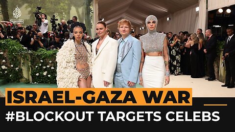 #Blockout 2024 boycotting celebrities over Gaza silence | Al Jazeera Newsfeed