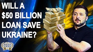 The Duran: EU's Risky $50 Billion Loan for Ukraine And Russia Stops All Dollar Transactions