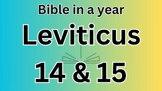Leviticus 14 & 15