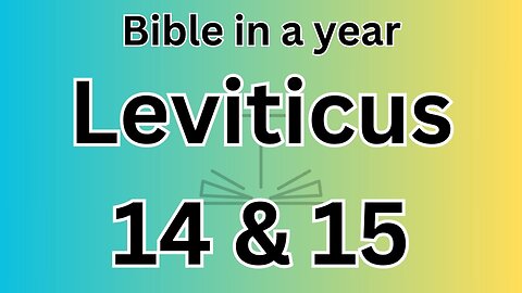 Leviticus 14 & 15