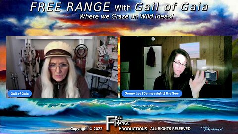 "Today's Future Predictions With Jenny Lee, Seer and Gail of Gaia on FREE RANGE