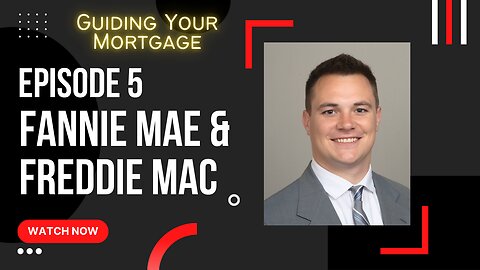 Episode 5: Fannie Mae & Freddie Mac
