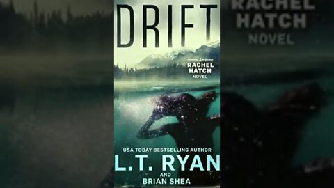 Drift (Rachel Hatch Book 1).by L.T. Ryan and Brian Shea