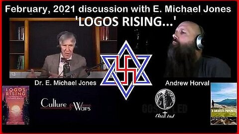 DECLARING THE 'LOGOS'... 'THE CUNNING OF REASON' | ANDREW HORVAL W/ DR. E. MICHAEL JONES