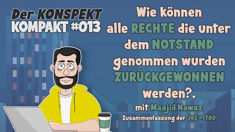 Wie können alle RECHTE die unter dem NOTSTAND genommen wurden ZURÜCKGEWONNEN werden?mit Maajid Nawaz