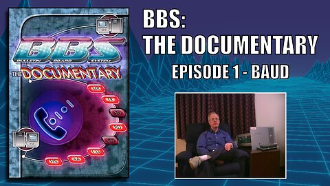BBS The Documentary: Episode 1 - Baud