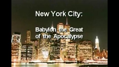 New York City - Babylon the Great