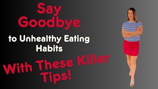 Building Better Habits: Overcoming Unhealthy Eating for Good