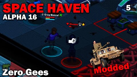 Zero Gees: Modded Space Haven Alpha 16 (Brutal Difficulty) [S3 EP5]