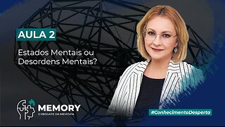 Aula 2 – Estados Mentais ou Desordens Mentais?