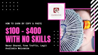 How To Earn $100 to $400 On ClickBank Easily, Affiliate Marketing, Free Traffic, ClickBank