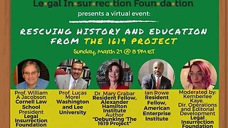 Rescuing Education From The 1619 Project - Full Program