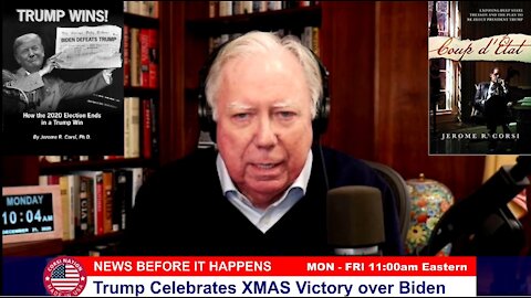 Dr Corsi NEWS 12-21-20: Trump Celebrates Christmas Victory over Biden