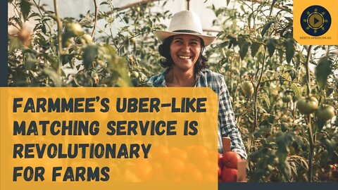 Farmmee’s Uber-Like Matching Service is Revolutionary for Farms