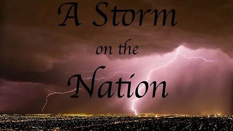 A Storm on the Nation