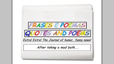 Funny news: After taking a mud bath... [Quotes and Poems]