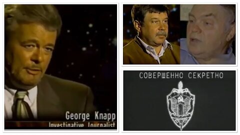 KGB Secret UFO Files Documentary featuring George Knapp