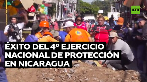 Finaliza con éxito en Nicaragua el Cuarto Ejercicio Nacional de Protección de la Vida