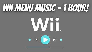 Wii Menu Music 1 Hour - Full Hour of the Relaxing Wii Menu Theme Song