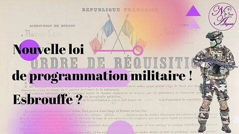 Nouvelle loi de programmation militaire ! Esbrouffe ? 09/07/2023