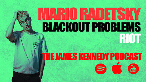 #59 - Mario Radetzky & Blackout Problems bring the Riot