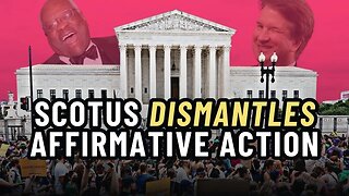 The Supreme Court DISMANTLES Affirmative Action
