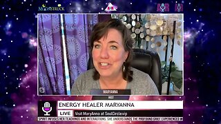 Energy Healer MaryAnna - July 13, 2023