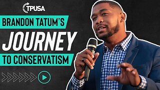 My Journey to Conservatism | Brandon Tatum