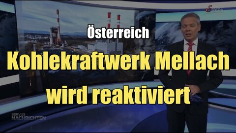 Österreich: Kohlekraftwerk Mellach wird reaktiviert (Servus TV I Servus Nachrichten I 20.06.2022)