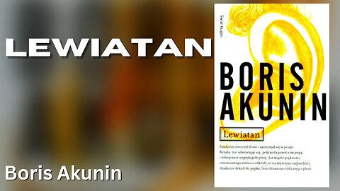 Lewiatan, Cykl: Przygody Erasta Fandorina (tom 3) - Boris Akunin | Audiobook PL