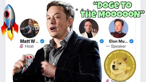 Elon Musk Says Doge TO THE MOOOOOOOON Live On Twitter Spaces!!! (MASSIVE NEWS)