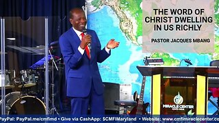 The Word of Christ Dwelling in Us Richly // Pastor Jacques Mbang