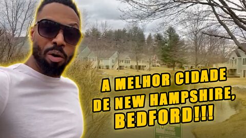 Conheça Bedford, a melhor cidade de New Hampshire!