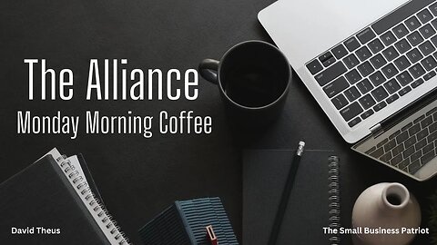 The Alliance - Monday Morning Coffee