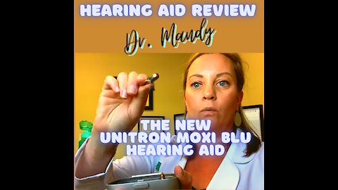 Hearing Aid Review of the New Unitron Moxi Blu