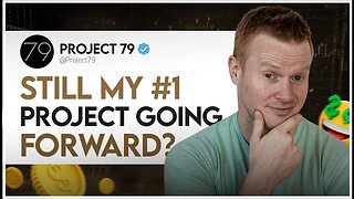 Project 79 Update: STILL My Number #1 Project Going Forward?