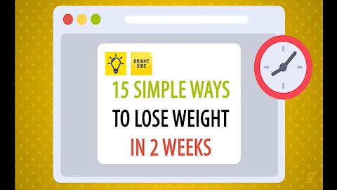 15 Easy Ways to Lose Weight In 2 Weeks