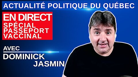 Direct du 11 juillet 2021 - Actualité Politique Du Québec