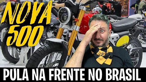 Nova MOTO 500cc PULA NA FRENTE NO BRASIL, PREÇO ESTIMADO REVELADO