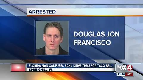 Deputies: DUI suspect mistook bank drive-thru for Taco Bell