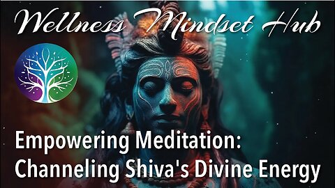 Empowering Meditation: Channeling Lord Shiva's Divine Energy