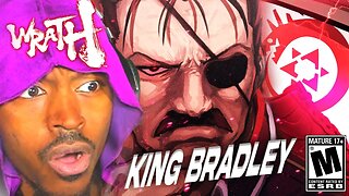 KING BRADLEY WRATH OF THE BLACK FORCES REACTION [CJDACHAMP REACTION]