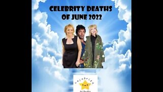 Most Notable Celebrity Deaths of June 2022 - Alec John Such - Mary Mara - julee cruise - Trouble