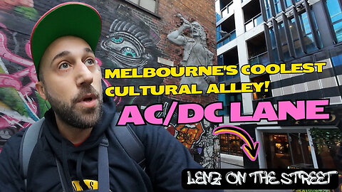 Lenz on the Street | Dive into AC/DC Lane: Tribute to Legends in Melbourne's Coolest Cultural Alley!