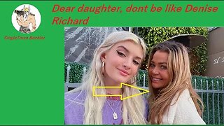 Dear daughter, don´t be like Denise Richard #shots