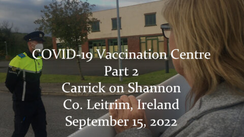 Third Action at COVID 19 Vaccination Centre in Carrick on Shannon - Part 2