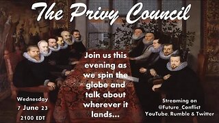 The Privy Council 21: Events around the Globe
