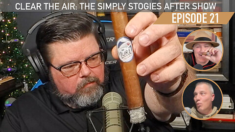 21 Clear the Air: A Simply Stogies After Show