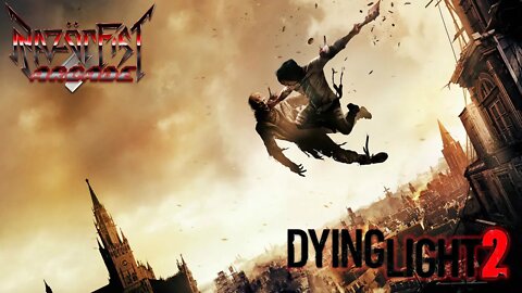 Razörfist Arcade: DYING LIGHT 2