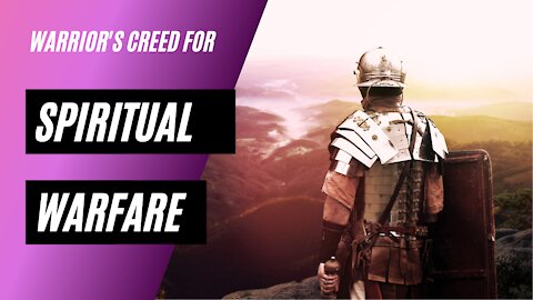 Warriors Creed For Spiritual Warfare